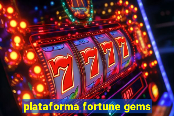 plataforma fortune gems